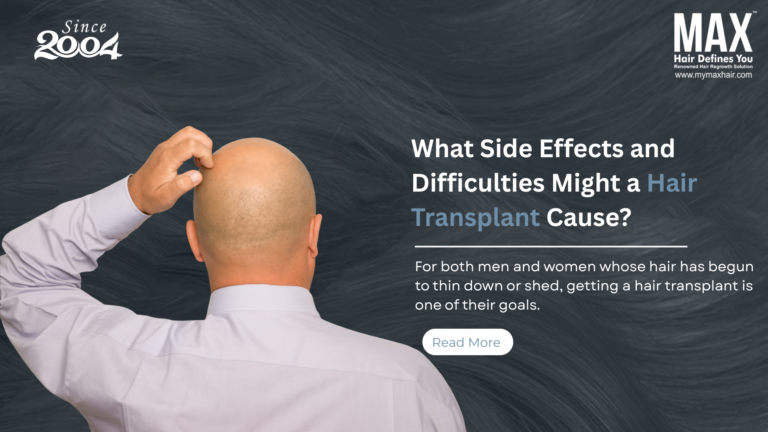 What side effects and difficulties might a hair transplant cause?