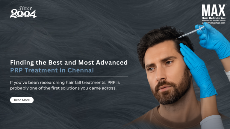 Best PRP Treatment in Chennai