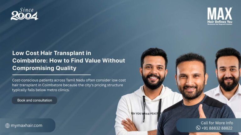 Low Cost Hair Transplant in Coimbatore