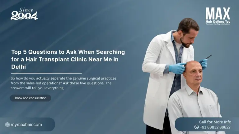 Hair Transplant Clinic Near Me in Delhi