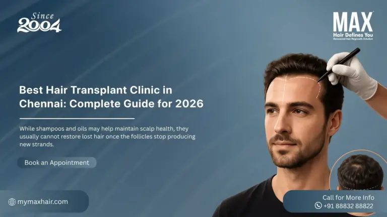 Best Hair Transplant Clinic in Chennai Complete Guide for 2026